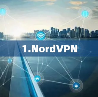 1.NordVPN 1.NordVPN